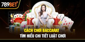 cách chơi baccarat