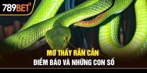 nằm mơ thấy rắn